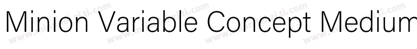 Minion Variable Concept Medium字体转换